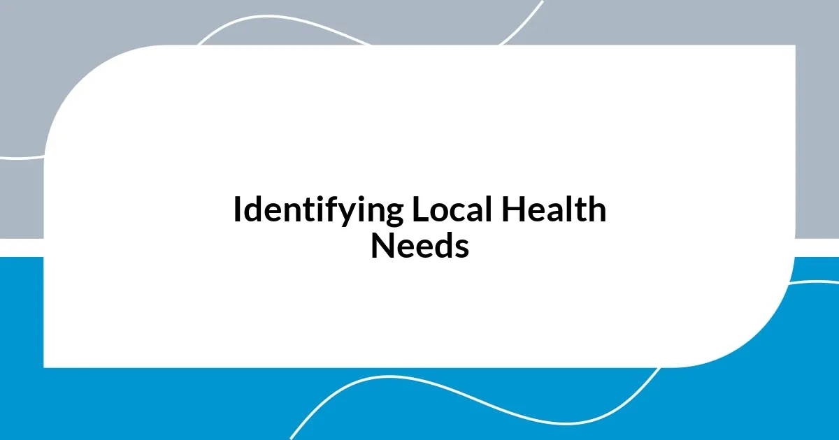 Identifying Local Health Needs